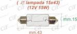 LAMPADINA A SILURO 12V 15W  15X43